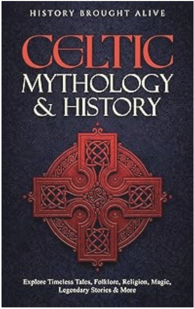 Celtic Mythology and History book cover